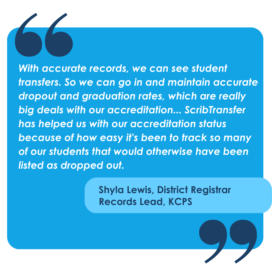 “Because of our plethora of program offerings made possible by ScribChoice, we have kids that graduate with so many industry certifications. When they do graduate, some of our kids graduate with their high school dip (4)